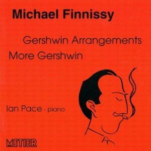 Ian Pace - Gershwin Arrangements  CD